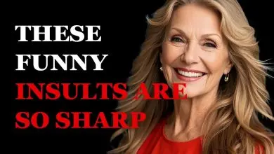 These Funny Insults Are So Sharp, They Should Come with a Warning Label! 10 These Funny Insults Are So Sharp, They Should Come with a Warning Label!