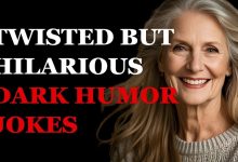 Dark humor jokes that are twisted but oh-so funny
