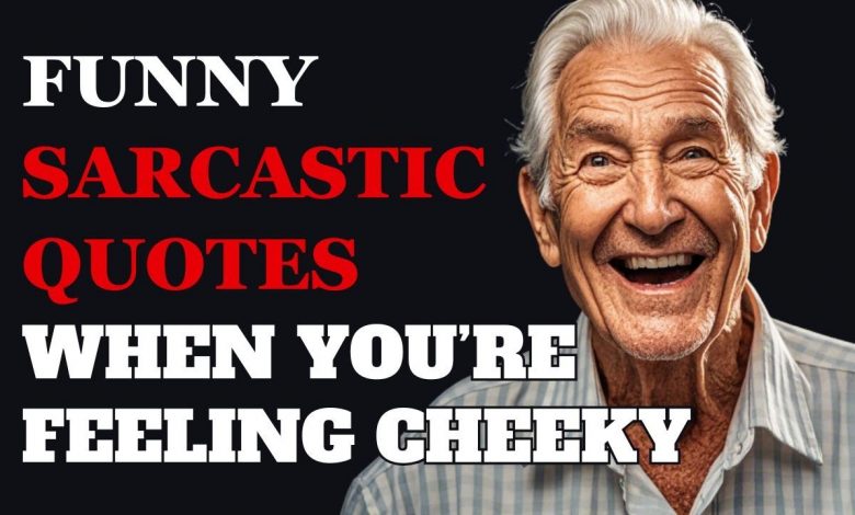 If You’re Over 65 and Still Nice… These Quotes Aren’t for You
