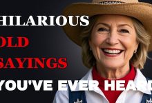 The Most Hilarious Old Sayings You've Ever Heard