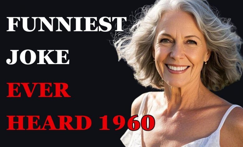 Funniest Joke I Ever Heard 1960 1 Funniest Joke I Ever Heard 1960
