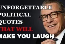 Unforgettable political quotes that will make you laugh